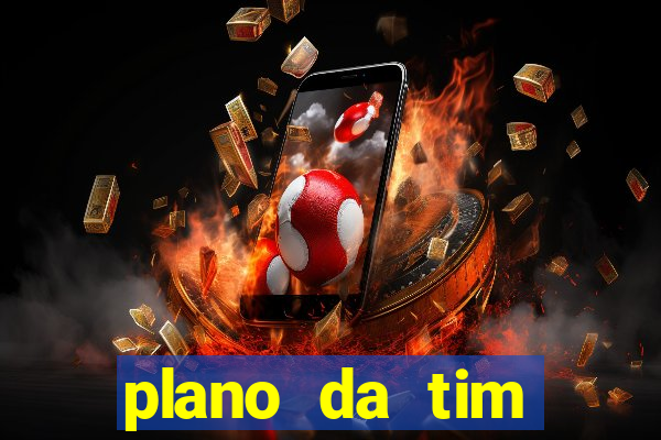 plano da tim internet ilimitada